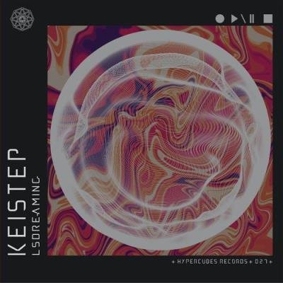 Keistep - Lsdreaming (2022)