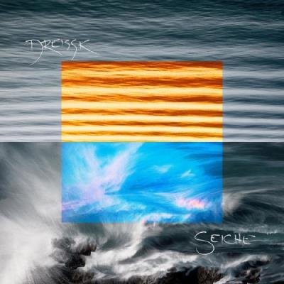 dreissk - Seiche (2022)