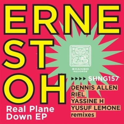 Ernest Oh - Real Plane Down EP (2022)