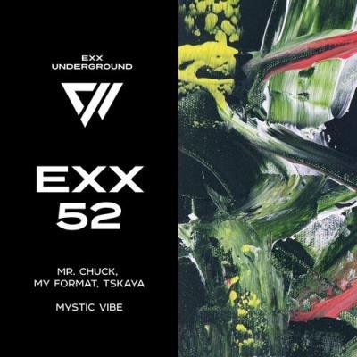 Mr. Chuck, My Format & Tskaya - Mystic Vibe (2022)