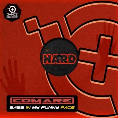 Comare - Bass In My Funny Face (2022)