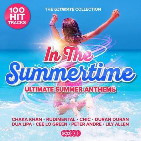 In The Summertime: Ultimate Summer Anthems (5CD) (2019)