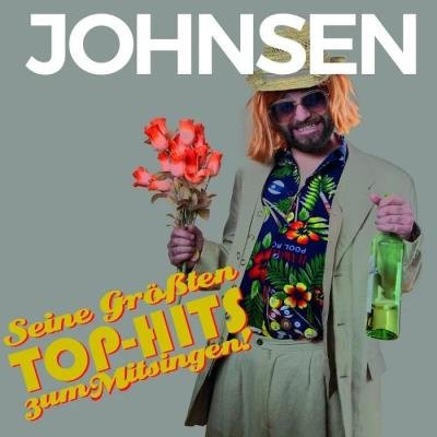 Johnsen - Seine Grobten Top-Hits Zum Mitsingen (2019)