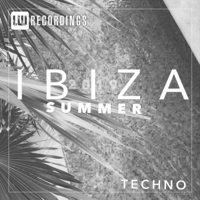 LW Recordings: Ibiza Summer 2019 Techno (2019)
