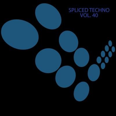 Spliced Techno, Vol. 40 (2019)