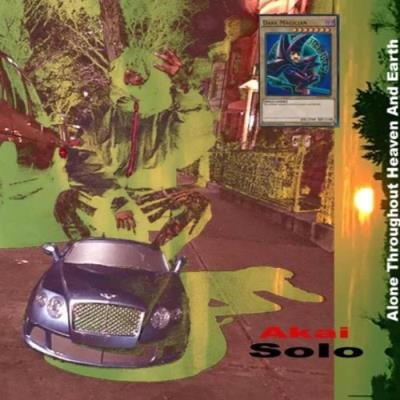 Akai Solo - Alone Throughout Heaven and Earth (2019)