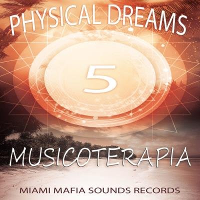 Physical Dreams - Musicoterapia 5 (2019)