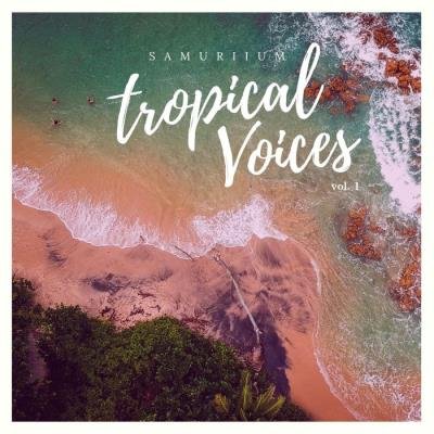 Tropical Voices, Vol. I (2019)