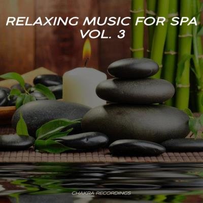 Relaxing Music For Spa, Vol. 3 (2019)