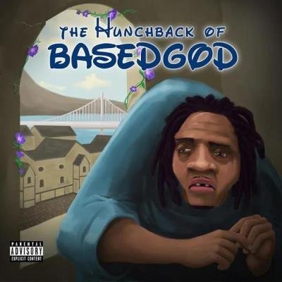 Lil B - The Hunchback of BasedGod (2019)