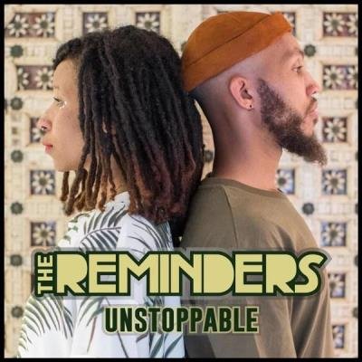 The Reminders - Unstoppable (2019)