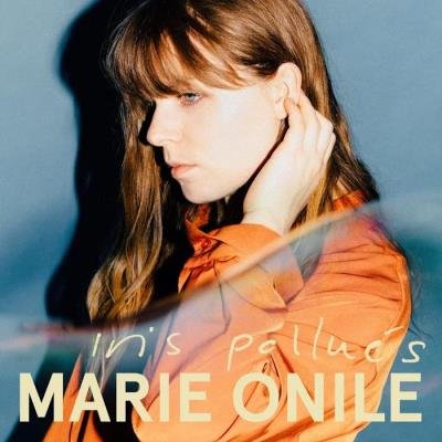 Marie Onile - Iris Pollues (2019)