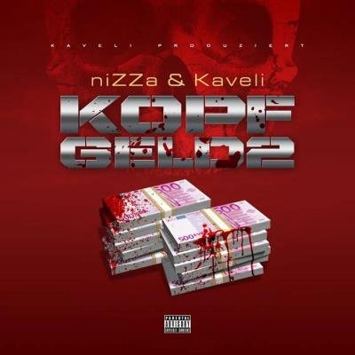 Nizza Und Kaveli - Kopfgeld 2 (2019)