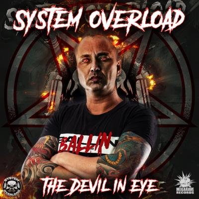 System Overload - The Devil In Eye (2019)