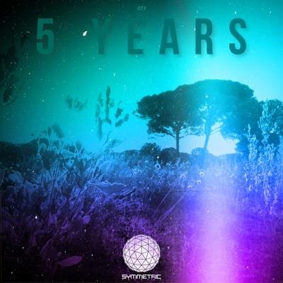 Symmetric Records - 5 Years of Symmetric (2019)