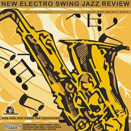 New Electro Swing: Jazz Review (2019)