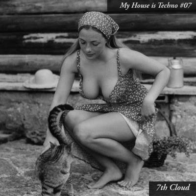 My House Is Techno #07 (2019)