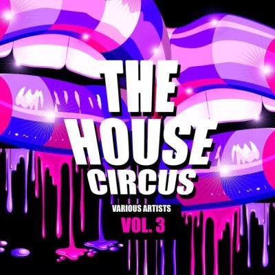 The House Circus, Vol. 3 (2019)