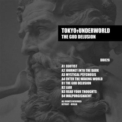 Tokyo Underworld - The God Delusion (2019)