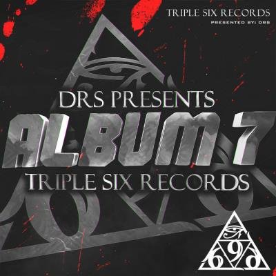 DRS Presents Triple Six Records Album 7.0 (2019)