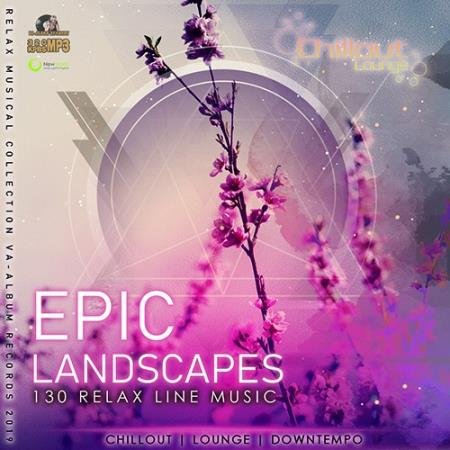Epic Landscapes: Relax line Music (2019)