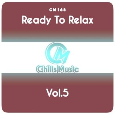 Ready to Relax, Vol. 5 (2019)