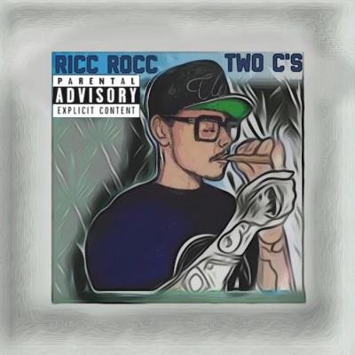 Ricc Rocc - Two C's (2019)