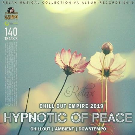 Hypnotic Of Peace: CHillout Empire (2019)