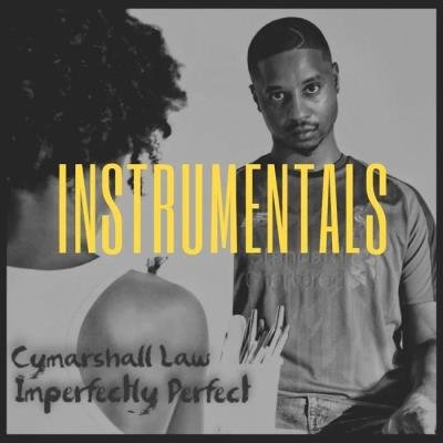 Cymarshall Law - Imperfectly Perfect Instrumentals (2019)