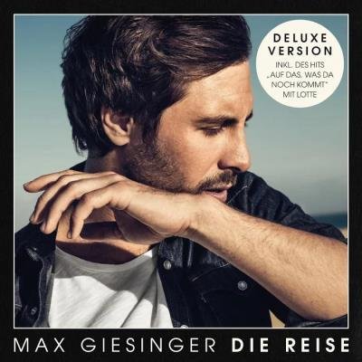 Max Giesinger - Die Reise (Deluxe Edition) (2019)