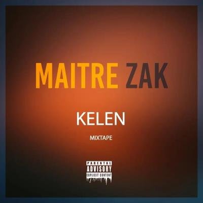 Maitre Zak - Kelen (2019)