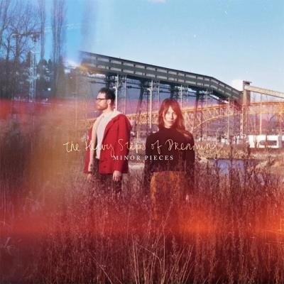 Minor Pieces - The Heavy Steps Of Dreaming (2019)