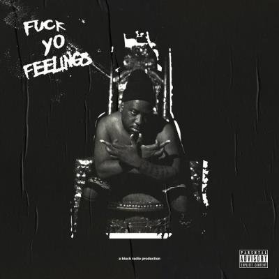 Robert Glasper - Fuck Yo Feelings (2019)
