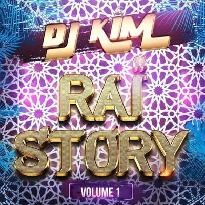 DJ Kim - Rai Story, Vol 1 (2019)