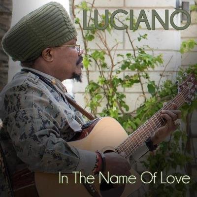 Luciano - In The Name Of Love (2019)