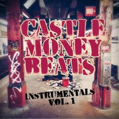 Castle Money Beats (Instrumentals), Vol.1 (2019)