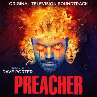 Dave Porter - Preacher (Original Television Soundtrack) (2019)