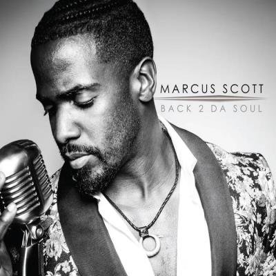 Marcus Scott - Back 2 Da Soul