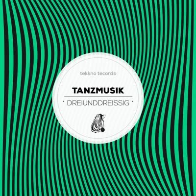 Tekkno - Tanzmusik Dreiunddreissig (2019)