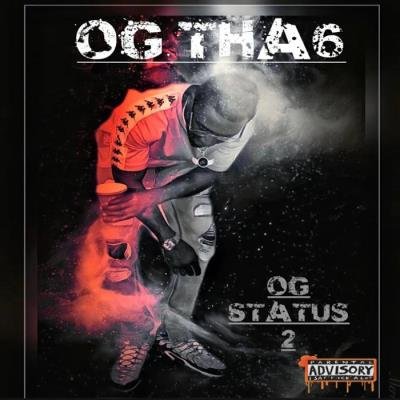 OG Tha6 - OG Status 2 (2019)