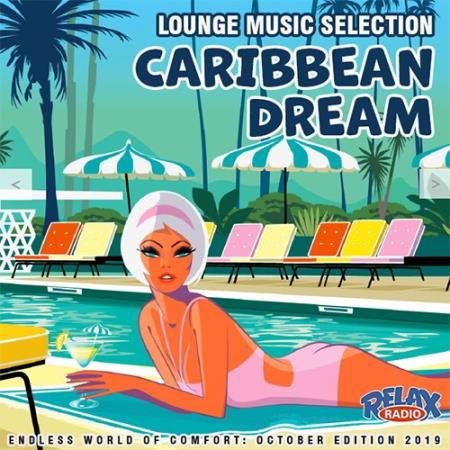 Caribbean Dream: Lounge Music Selection (2019)