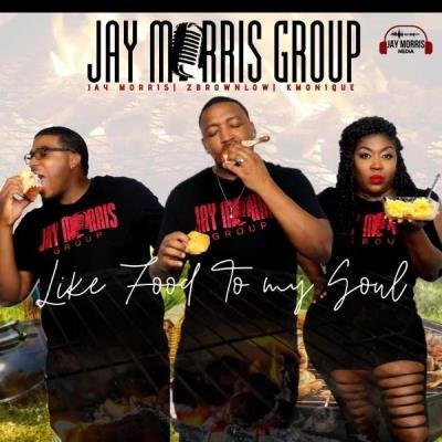Jay Morris Group - Like Food to My Soul (2019)
