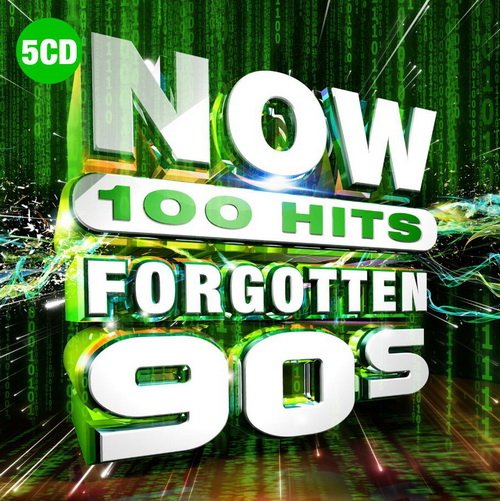 NOW 100 Hits Forgotten 90s (5CD) (2019)