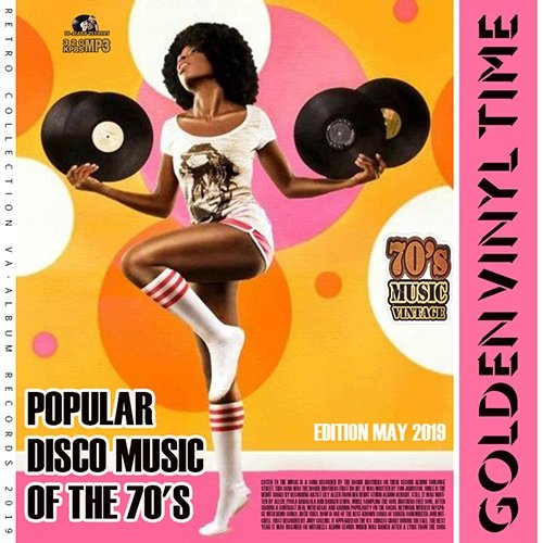 Golden Vinil Time: Popular Disco Music Of The 70s (2019)
