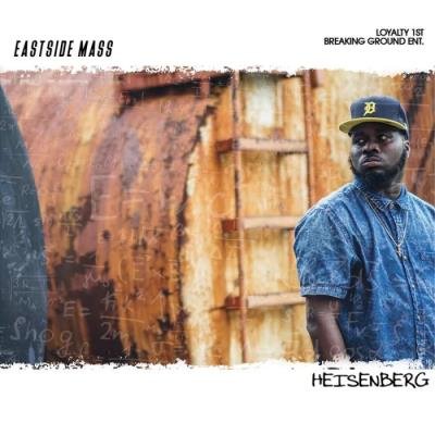 Eastside Mass - Heisenberg (2019)