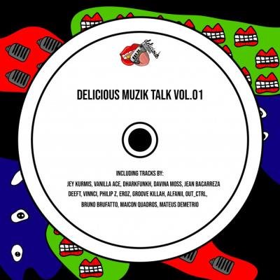 Delicious Muzik Talk, Vol. 01 (2019)