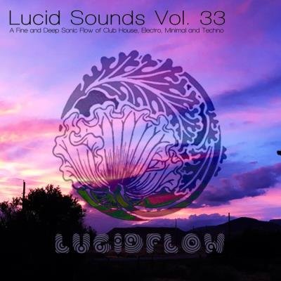Lucidflow - Lucid Sounds, Vol. 33 (2019)