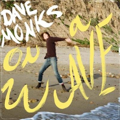 Dave Monks - On a Wave (2019)