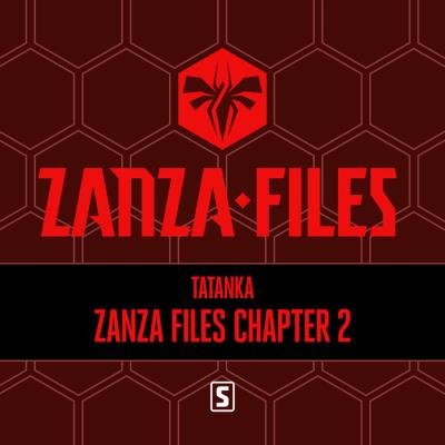 Zanza Files Chapter 2 (2019)