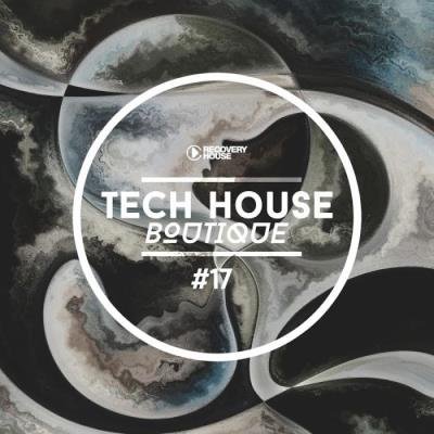 Tech House Boutique, Part. 17 (2019)